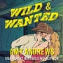 Cover: Wild and Wanted - Boldwood Books Ltd