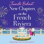 Cover: New Chapters on the French Riviera - Boldwood Books Ltd