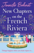 Cover: New Chapters on the French Riviera - Boldwood Books Ltd
