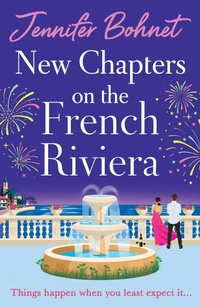 Enlarge image Cover: New Chapters on the French Riviera - Boldwood Books Ltd
