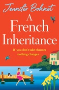 Cover: A French Inheritance - Boldwood Books Ltd