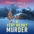 Cover: A Very Merry Murder - Boldwood Books Ltd