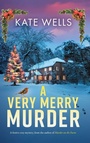 Cover: A Very Merry Murder - Boldwood Books Ltd