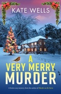 Cover: A Very Merry Murder - Boldwood Books Ltd