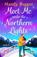 Cover: Meet Me Under the Northern Lights - Boldwood Books Ltd