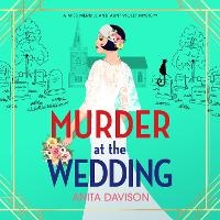 Enlarge image Cover: Murder at the Wedding - Boldwood Books Ltd