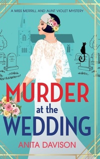 Enlarge image Cover: Murder at the Wedding - Boldwood Books Ltd