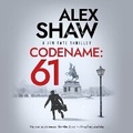 Cover: Codename: 61 - Boldwood Books Ltd