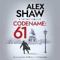 Enlarge image Cover: Codename: 61 - Boldwood Books Ltd