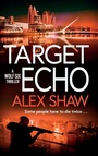Cover: Target Echo - Boldwood Books Ltd