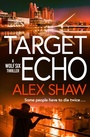 Cover: Target Echo - Boldwood Books Ltd