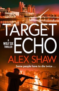 Enlarge image Cover: Target Echo - Boldwood Books Ltd