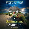 Cover: A Summertime Murder - Boldwood Books Ltd