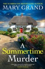 Cover: A Summertime Murder - Boldwood Books Ltd