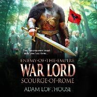 Enlarge image Cover: War Lord: Scourge of Rome - Boldwood Books Ltd