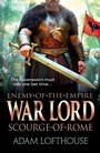 Cover: War Lord: Scourge of Rome - Boldwood Books Ltd