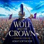 Cover: Wolf and the Crown - Boldwood Books Ltd
