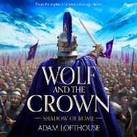 Enlarge image Cover: Wolf and the Crown - Boldwood Books Ltd