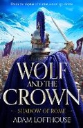 Cover: Wolf and the Crown - Boldwood Books Ltd