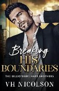 Cover: Breaking His Boundaries - Boldwood Books Ltd