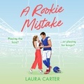 Cover: A Rookie Mistake - Boldwood Books Ltd