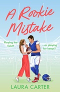 Cover: A Rookie Mistake - Boldwood Books Ltd