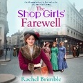 Cover: The Shop Girls' Farewell - Boldwood Books Ltd