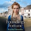Cover: The Foundling's Fortune - Boldwood Books Ltd