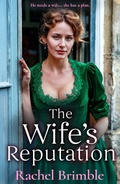 Cover: The Wife's Reputation - Boldwood Books Ltd