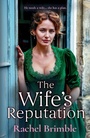 Cover: The Wife's Reputation - Boldwood Books Ltd