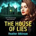 Cover: The House of Lies - Boldwood Books Ltd