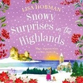 Cover: Snowy Surprises in the Highlands - Boldwood Books Ltd