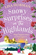 Cover: Snowy Surprises in the Highlands - Boldwood Books Ltd