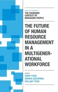Cover: The Future of Human Resource Management in a Multigenerational Workforce - Emerald Publishing Limited