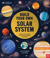 Enlarge image Cover: University of Cambridge: Build Your Own Solar System - Nosy Crow Ltd