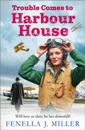 Cover: Trouble Comes to Harbour House - Boldwood Books Ltd
