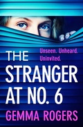Cover: The Stranger at No. 6 - Boldwood Books Ltd