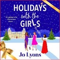 Cover: Holidays With the Girls - Boldwood Books Ltd