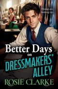 Cover: Better Days on Dressmakers' Alley - Boldwood Books Ltd