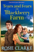 Cover: Tears and Fears on Blackberry Farm - Boldwood Books Ltd