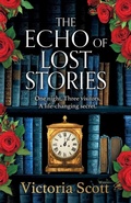 Cover: The Echo of Lost Stories - Boldwood Books Ltd