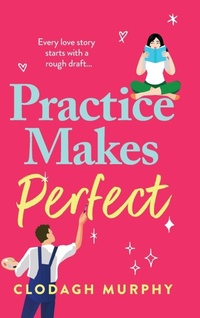 Enlarge image Cover: Practice Makes Perfect - Boldwood Books Ltd
