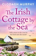 Cover: The Irish Cottage by the Sea - Boldwood Books Ltd