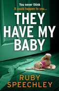 Cover: They Have My Baby - Boldwood Books Ltd