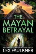 Cover: The Mayan Betrayal - Boldwood Books Ltd