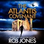 Cover: The Atlantis Covenant - Boldwood Books Ltd