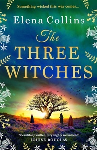 Enlarge image Cover: The Three Witches - Boldwood Books Ltd