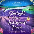 Cover: Starlight Over Hollyhock Farm - Boldwood Books Ltd