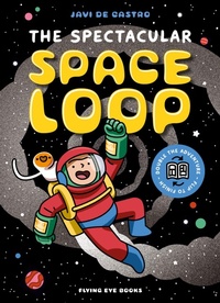 Abbildung von: The Spectacular Space Loop - Flying Eye Books