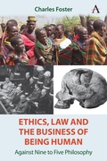 Cover: Ethics, Law and the Business of Being Human - Anthem Press